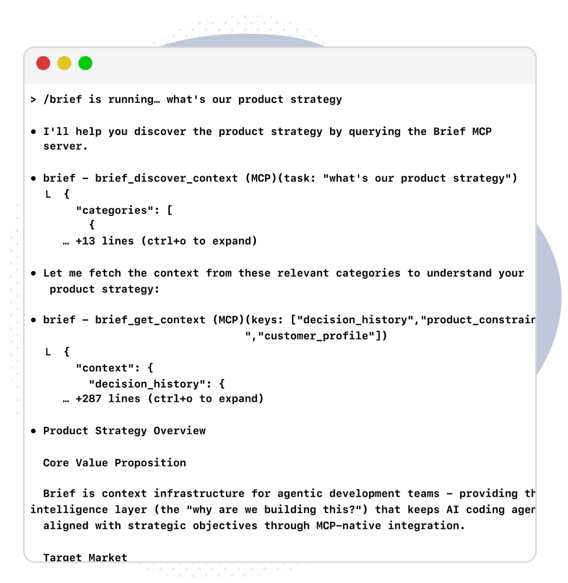 Brief Model Context Protocol server plugging directly into Cursor, Claude, and MCP-compatible tools to provide product context