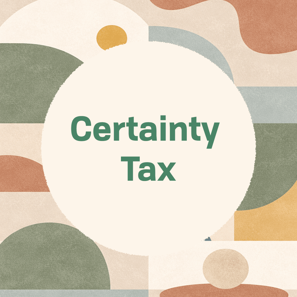 Title card reading 'Certainty Tax' in green type on a large cream circle, framed by abstract organic shapes in sage green, dusty blue, terracotta, and gold on a textured cream background