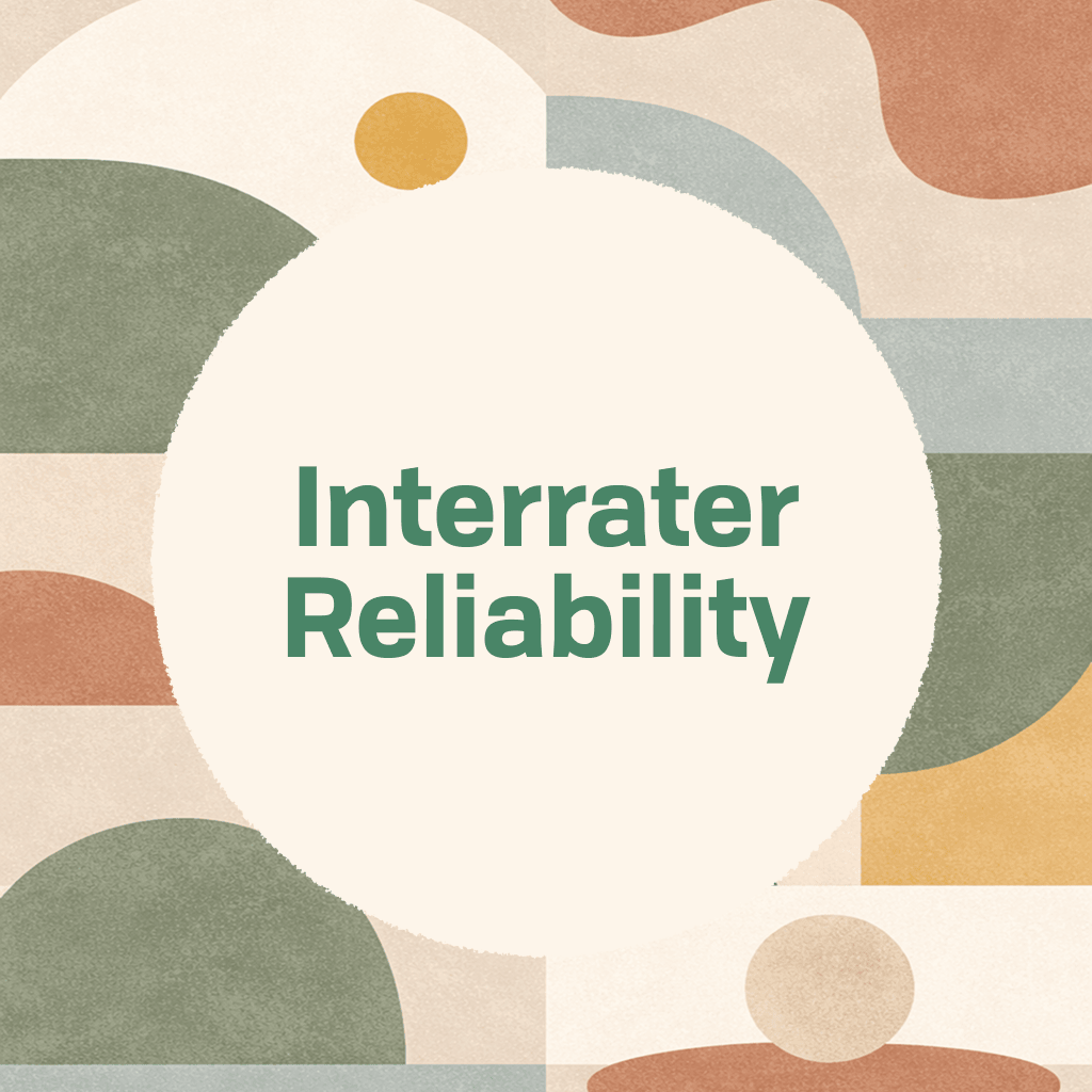 Title card reading 'Interrater Reliability' in green type on a large cream circle, framed by abstract organic shapes in terracotta, gold, dusty blue, sage, and cream on a textured cream background