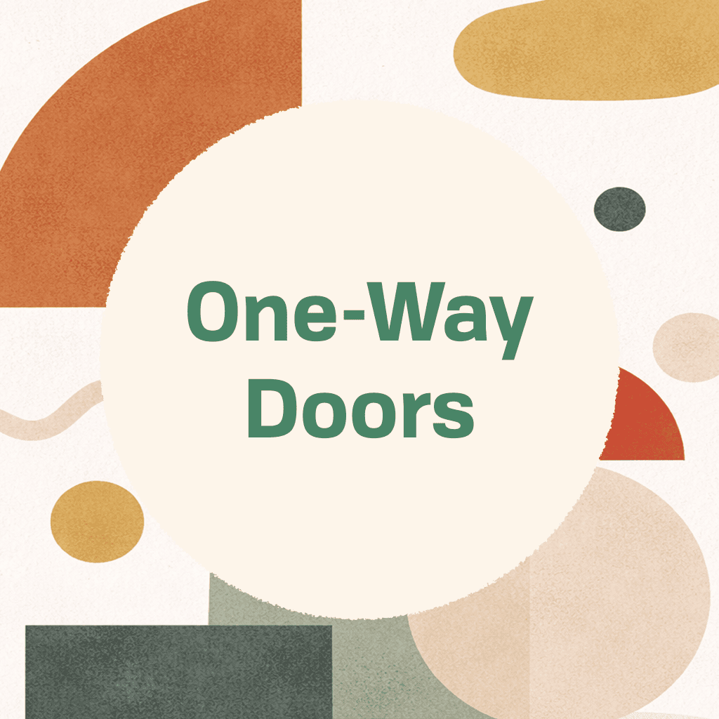 Title card reading 'One-Way Doors' in green type on a large cream circle, framed by abstract shapes in burnt orange, mustard, dark green, sage, and blush on a textured cream background