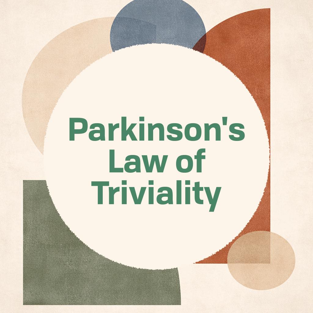 Title card reading 'Parkinson's Law of Triviality' in green type on a cream circle, surrounded by textured shapes in sage green, terracotta, slate blue, and sand